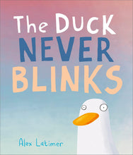 Load image into Gallery viewer, The Duck Never Blinks
