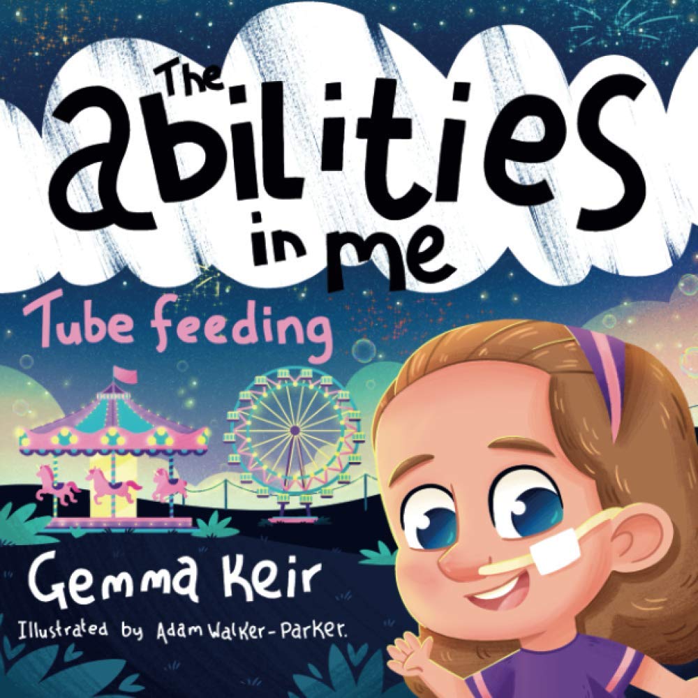 Tube Feeding: The Abilities in Me