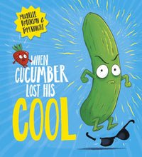 Load image into Gallery viewer, When Cucumber Lost His Cool
