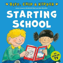 Load image into Gallery viewer, Starting School (First Experiences with Biff, Chip &amp; Kipper)
