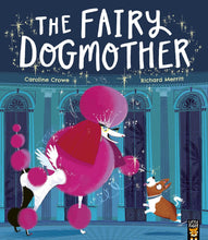 Load image into Gallery viewer, The Fairy Dogmother
