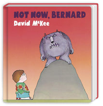 Load image into Gallery viewer, Not Now, Bernard
