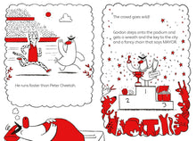 Load image into Gallery viewer, Gordon Wins It All: The Meanest Goose on Earth
