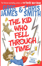 Load image into Gallery viewer, The Kid Who Fell Through Time

