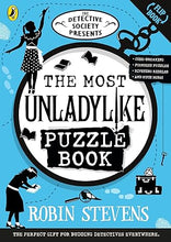 Load image into Gallery viewer, The Detective Society Presents: The Most Unladylike Puzzle Book
