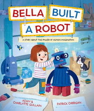 Load image into Gallery viewer, Bella Built A Robot
