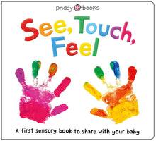 Load image into Gallery viewer, See, Touch, Feel: A First Sensory Book
