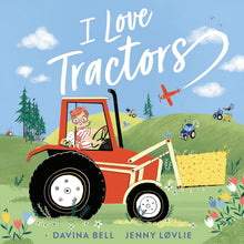 Load image into Gallery viewer, I Love Tractors!
