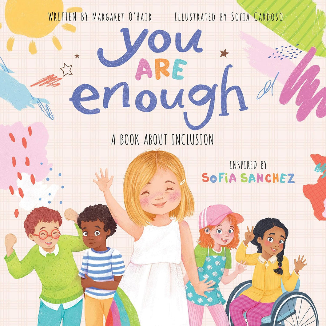 You Are Enough: A Book About Inclusion