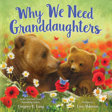 Load image into Gallery viewer, Why We Need Granddaughters
