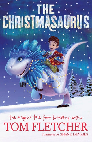 The Christmasaurus - chapter book