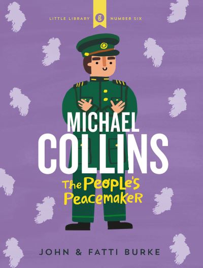 Michael Collins: Soldier and Peacemaker