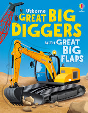 Load image into Gallery viewer, Great Big Diggers (with great big flaps)
