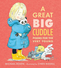 Load image into Gallery viewer, A Great Big Cuddle: Poems for the Very Young
