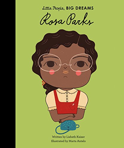 Rosa Parks- Little People, Big Dreams