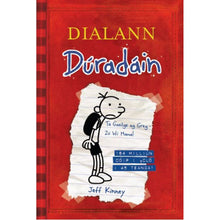Load image into Gallery viewer, Dialann Dúradáin ( Diary of a Wimpy Kid in Irish)

