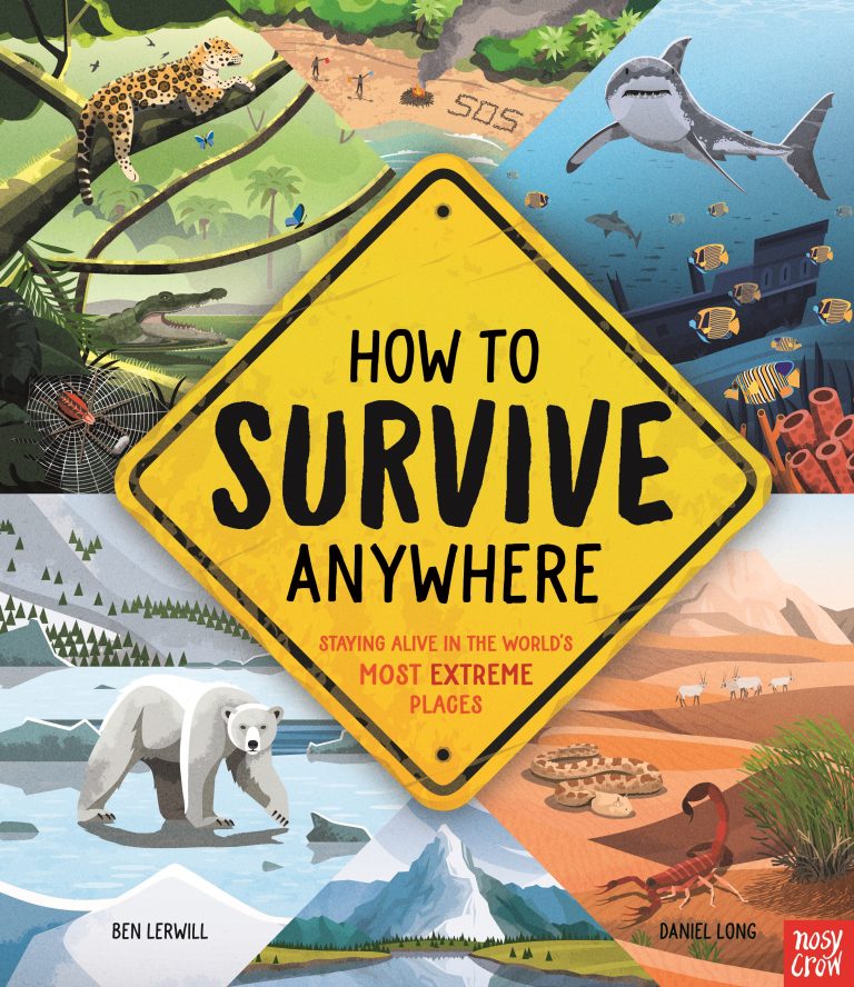 How To Survive Anywhere: Staying Alive in the World’s Most Extreme Places