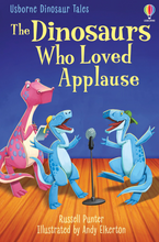 Load image into Gallery viewer, Dinosaur Tales: The Dinosaur Who Loved Applause
