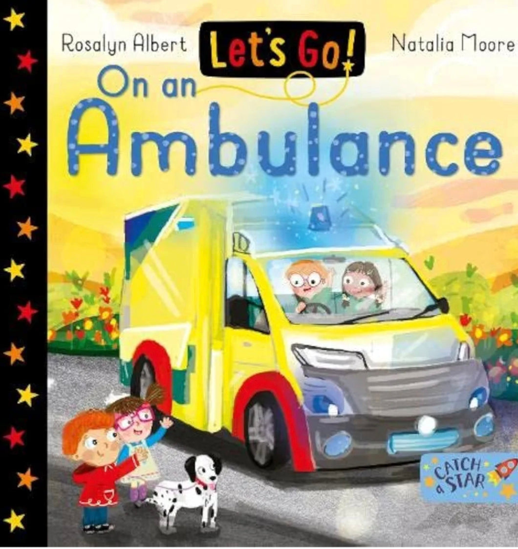 Let's Go! On an Ambulance
