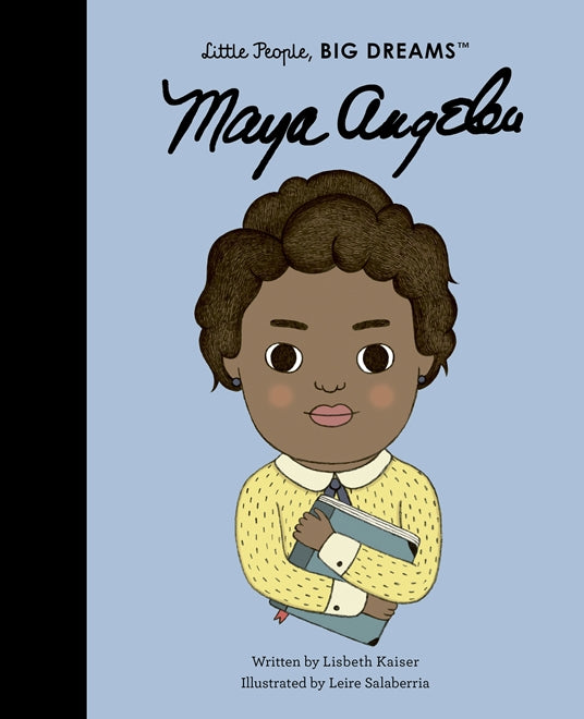 Maya Angelou- Little People, Big Dreams