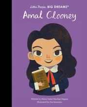 Load image into Gallery viewer, Amal Clooney - Little People, Big Dreams
