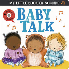Load image into Gallery viewer, Baby Talk: My Little Book of Sounds
