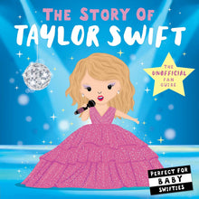 Load image into Gallery viewer, The Story Of Taylor Swift
