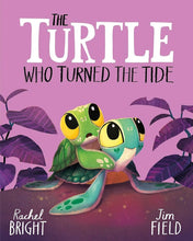 Load image into Gallery viewer, The Turtle Who Turned the Tide
