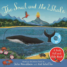 Load image into Gallery viewer, The Snail And The Whale: A Push, Pull and Slide Book

