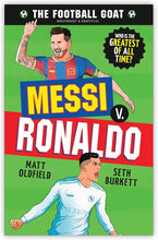 Load image into Gallery viewer, The Football GOAT: Messi V. Ronaldo
