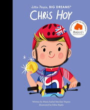 Load image into Gallery viewer, Chris Hoy - Little People, Big Dreams
