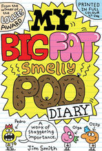 Load image into Gallery viewer, My Big Fat Smelly Poo Diary
