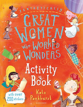 Load image into Gallery viewer, Fantastically Great Women Who Worked Wonders Activity Book
