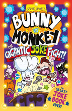 Load image into Gallery viewer, Bunny Vs Monkey: The Gigantic Joke Fight!
