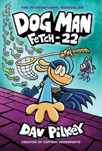 Load image into Gallery viewer, Dog Man: Fetch-22
