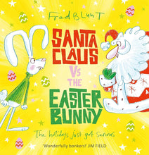 Load image into Gallery viewer, Santa Claus vs The Easter Bunny
