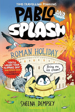 Load image into Gallery viewer, Pablo and Splash: Roman Holiday
