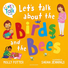 Load image into Gallery viewer, Let's Talk About the Birds and the Bees
