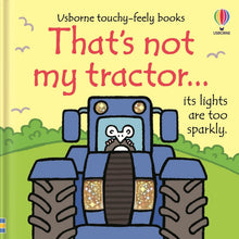 Load image into Gallery viewer, That's Not My Tractor…
