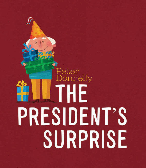 The President's Surprise - Hardback