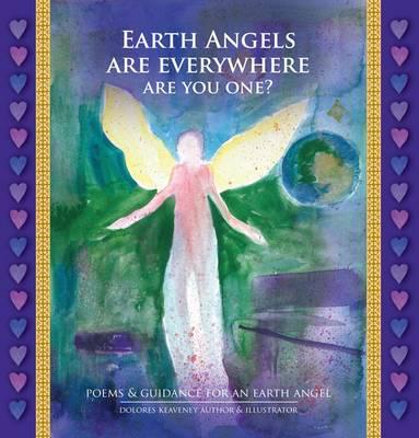 Earth Angels Are Everywhere, Are You One?
