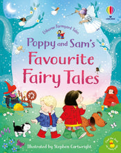 Load image into Gallery viewer, Poppy and Sam&#39;s Favourite Fairy Tales
