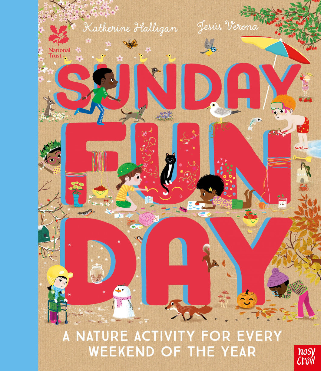 Sunday Funday: A Nature Activity for Every Weekend of the Year