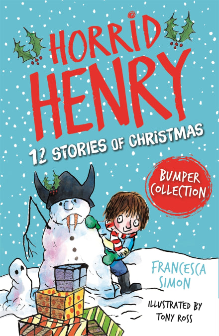 Horrid Henry: 12 Stories of Christmas